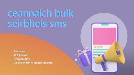 ceannaich bulk seirbheis sms