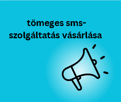 tömeges sms-szolgáltatás vásárlása